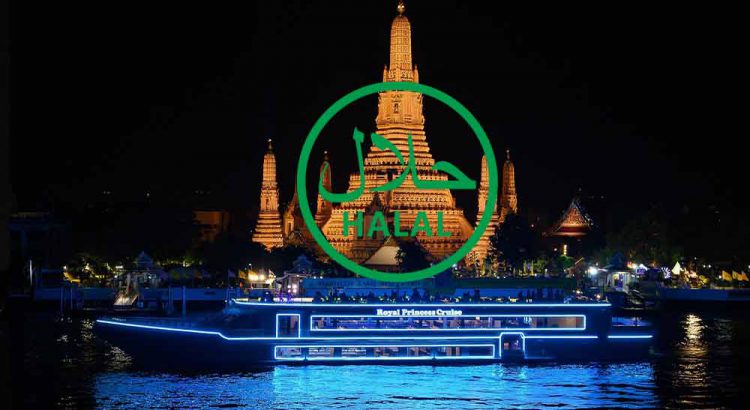 Cruise serve halal food Bangok Muslim friendly restaurant Halal dinner Bangkok Royal Princess Cruise Chaophraya river dinner cruise with Halal food